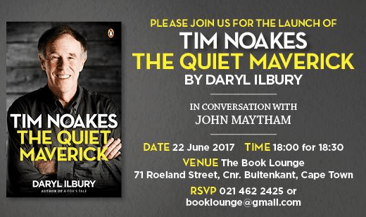 Don’t miss the launch of Tim Noakes: The Quiet Maverick by Daryl Ilbury ...