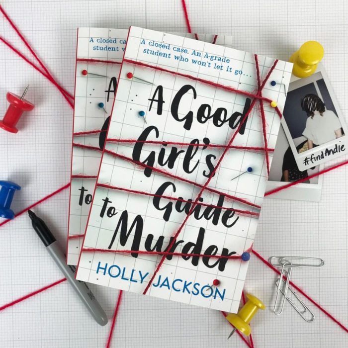 New book alert! A Good Girl's Guide to Murder, an addictive, twisty crime  thriller by Holly Jackson | The Reading List