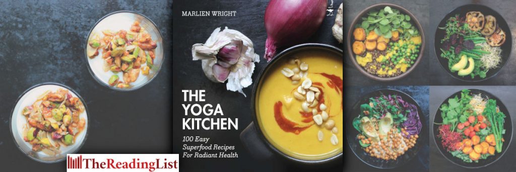 Oswald shit Ithaca Friday Feast! The Yoga Kitchen: 100 Easy Superfood Recipes – a celebration  of nourishing whole foods that will boost your immune system | The Reading  List